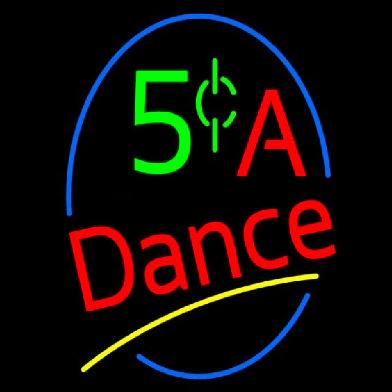 5 Cents A Dance Neonkyltti