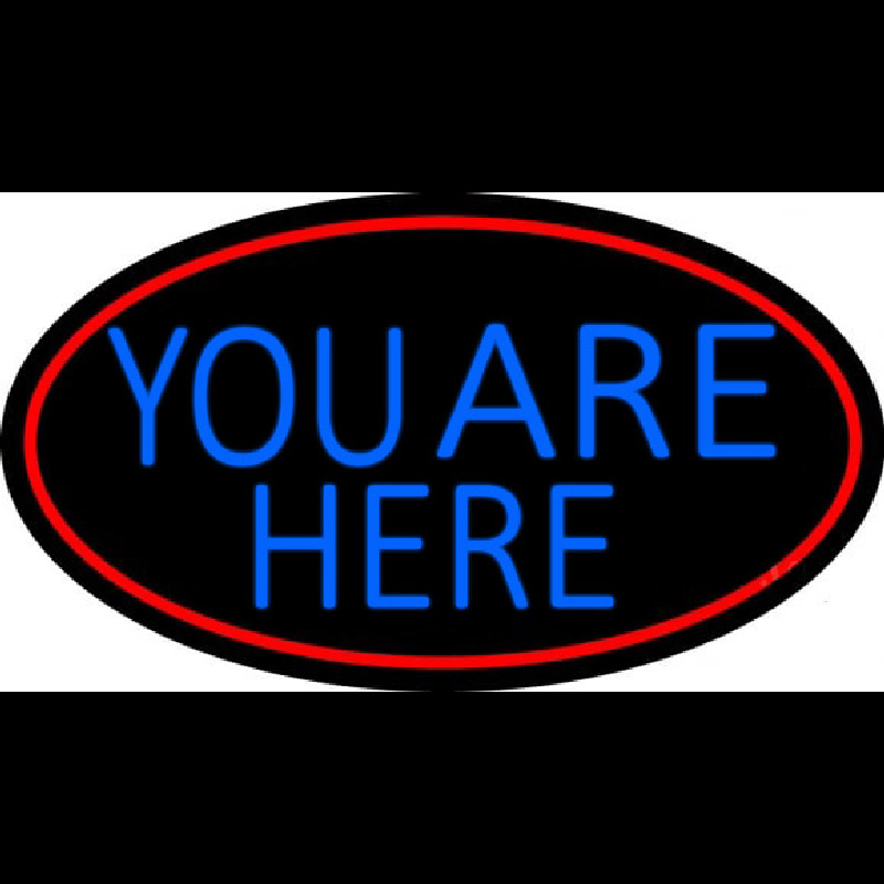 Blue You Are Here Oval With Red Border Neonkyltti