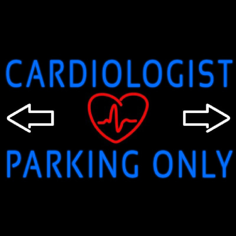 Cardiologist Parking Only Neonkyltti