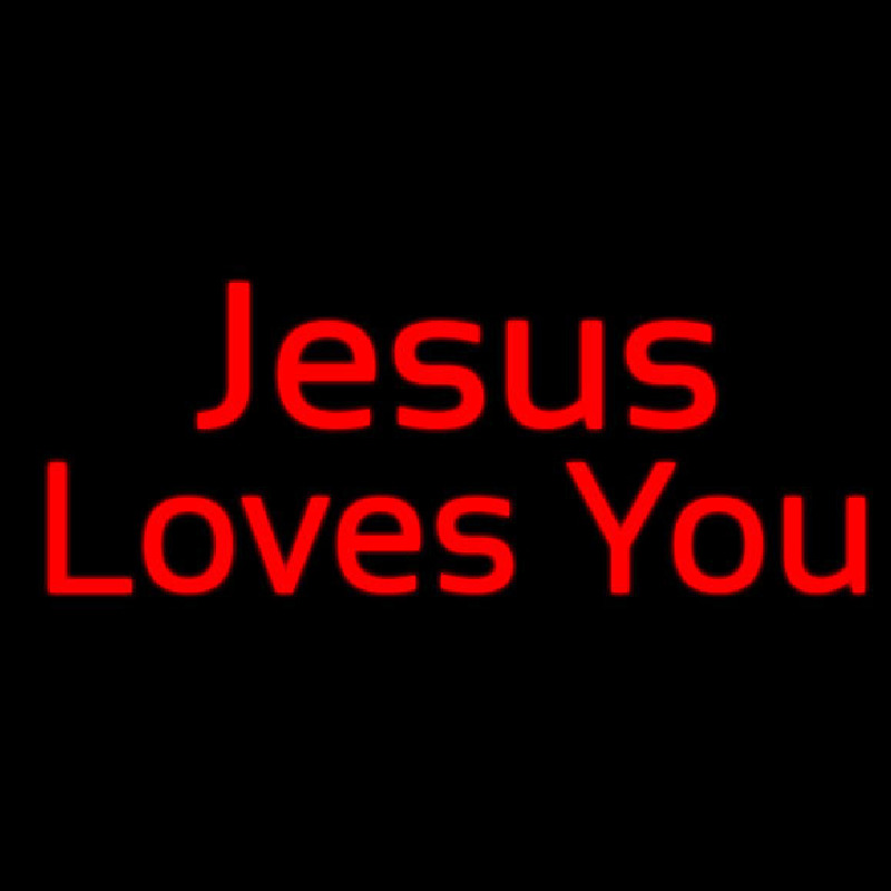 Jesus Loves You Neonkyltti