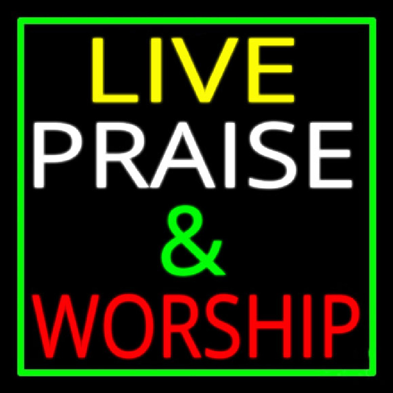 Live Praise And Worship Green Border Neonkyltti