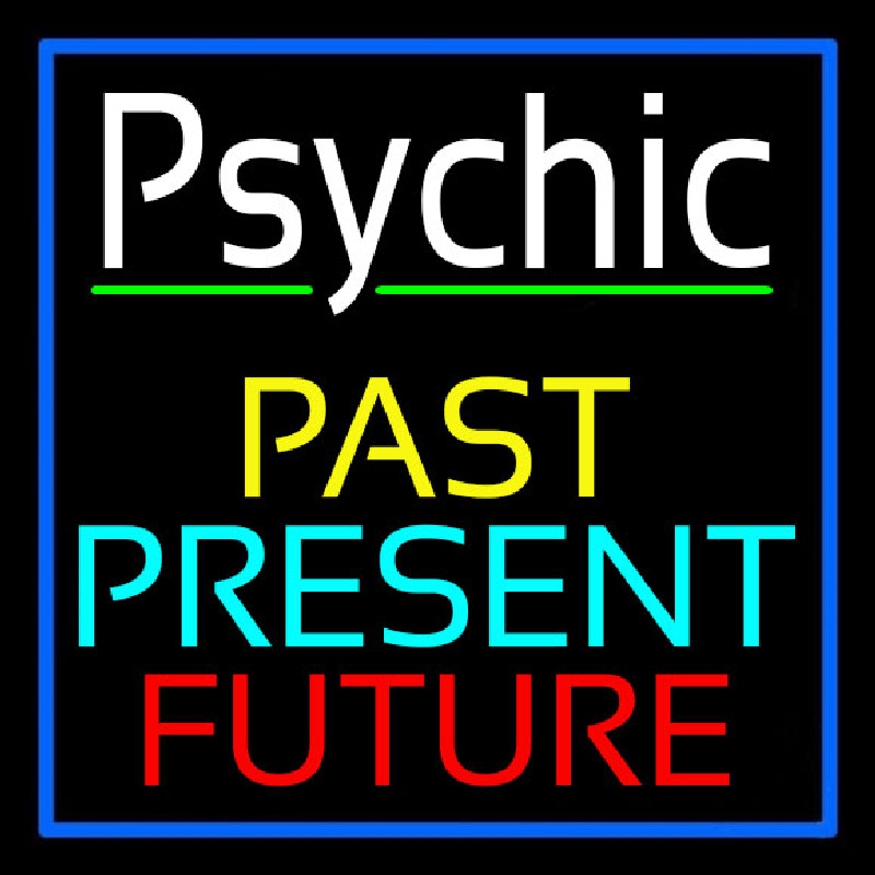 Psychic Past Present Future Neonkyltti