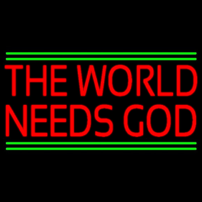 Red The World Needs God Neonkyltti