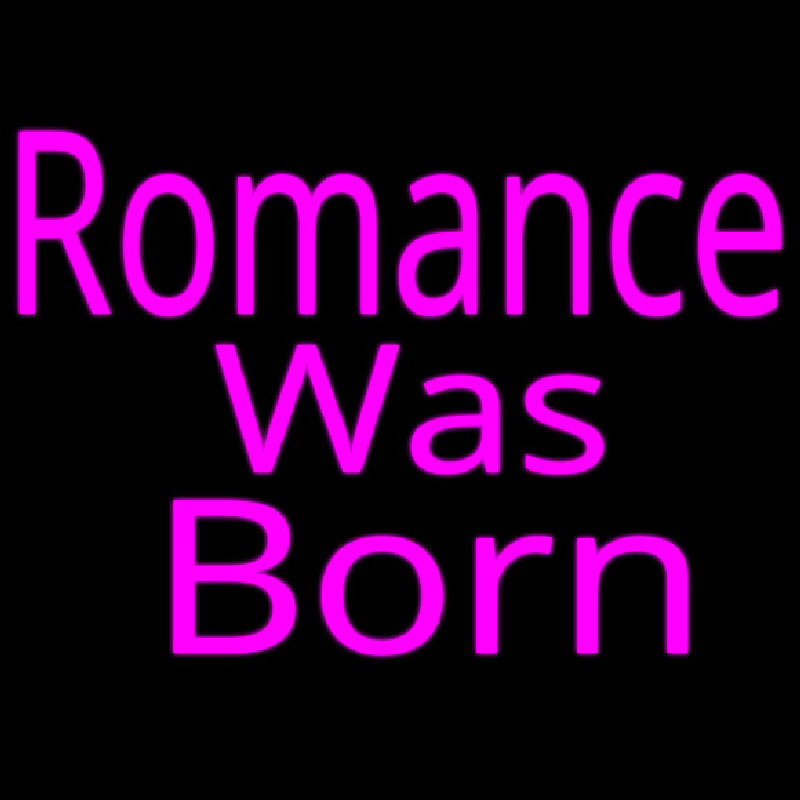 Romance Was Born Neonkyltti