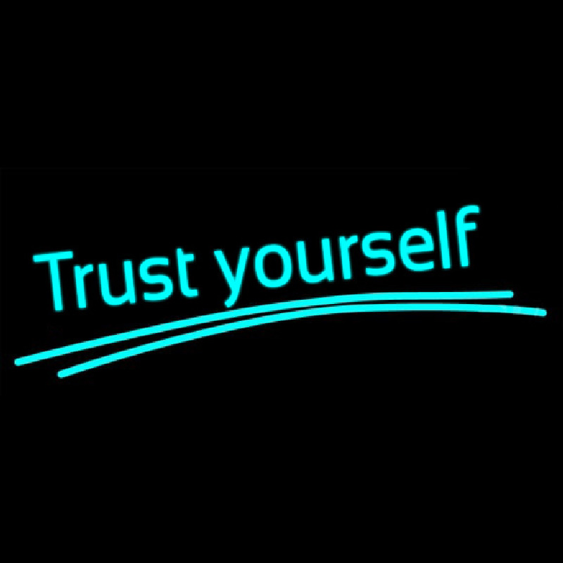 Trust Yourself 2 Neonkyltti