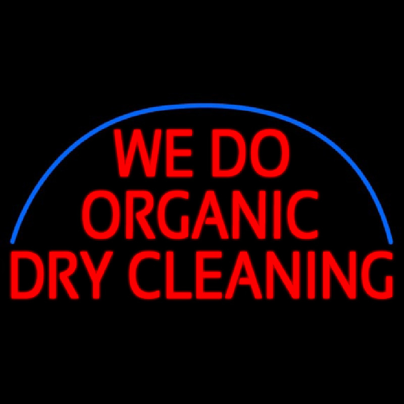 We Do Organic Dry Cleaning Neonkyltti