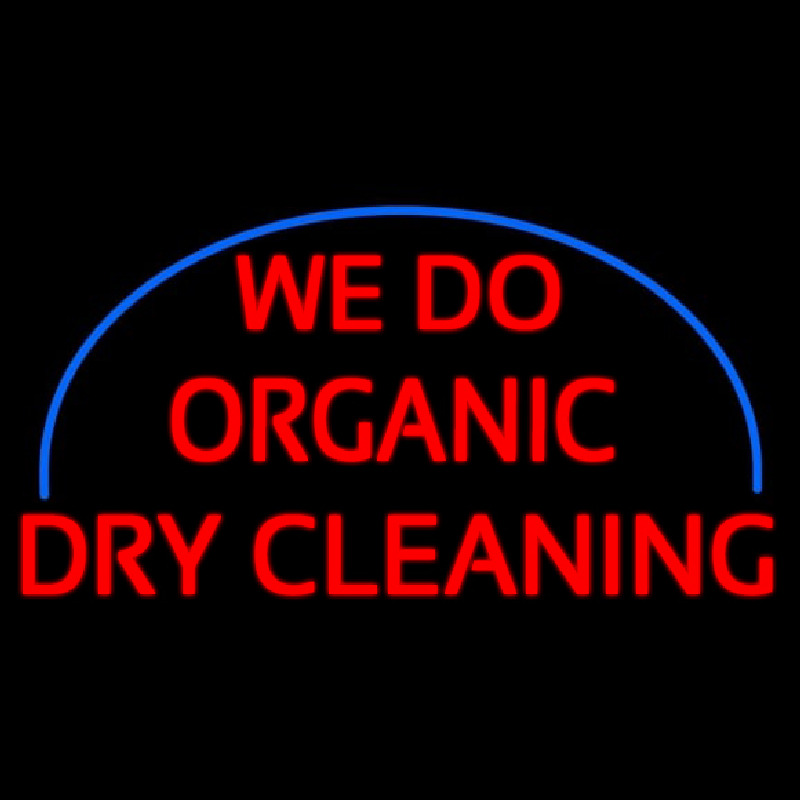 We Do Organic Dry Cleaning Neonkyltti