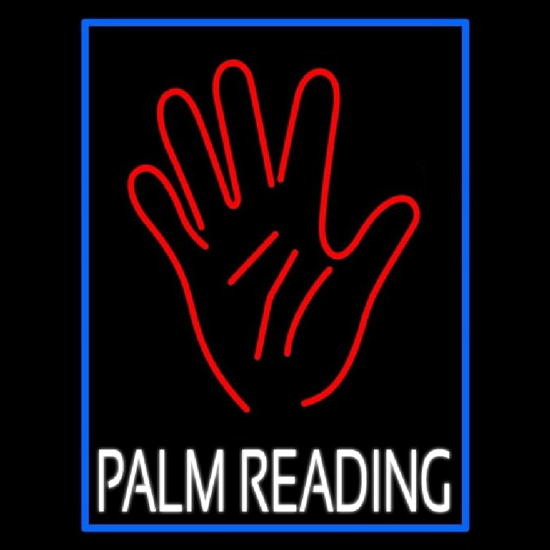 White Palm Reading Blue Border Neonkyltti