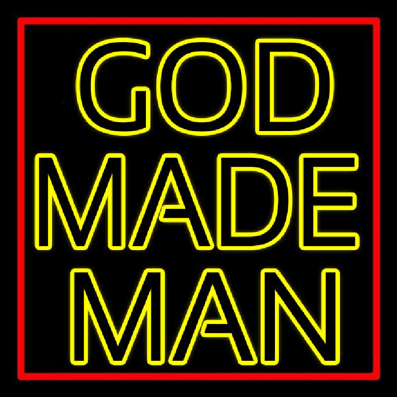 Yellow God Made Man Neonkyltti