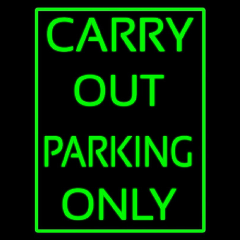 Carry Out Parking Only Neonkyltti