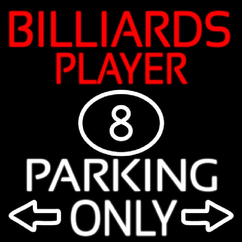 Billiards Player Parking Only Neonkyltti