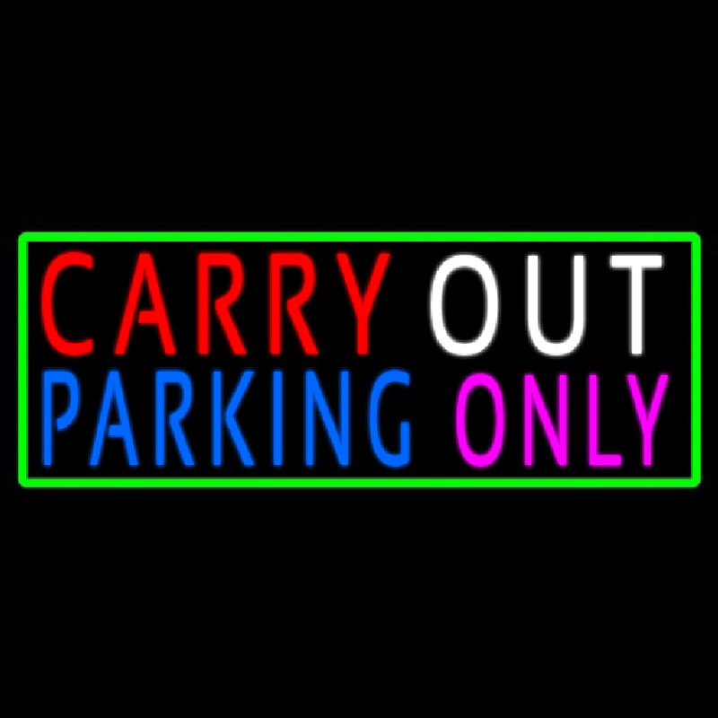 Carry Out Parking Only Neonkyltti