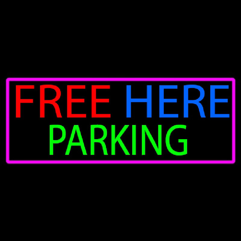 Free Here Parking With Pink Border Neonkyltti