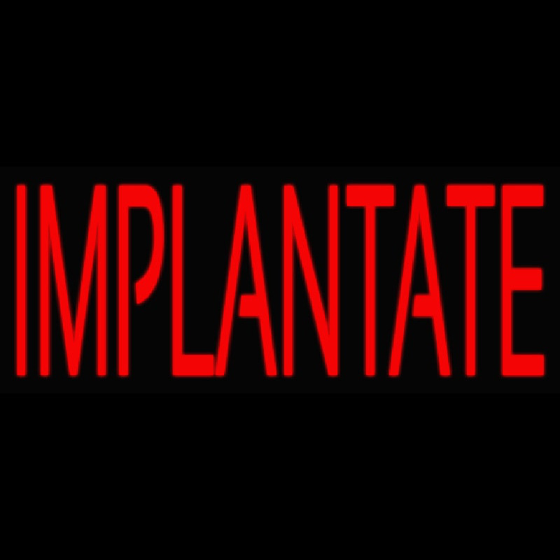 Implantate Neonkyltti