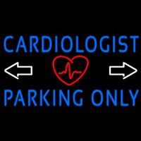 Cardiologist Parking Only Neonkyltti