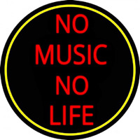 No Life No Music Neonkyltti