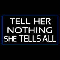 Psychic Tell Her Nothing She Tells All With Blue Border Neonkyltti