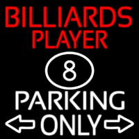 Billiards Player Parking Only Neonkyltti