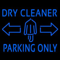 Dry Cleaner Parking Only Neonkyltti